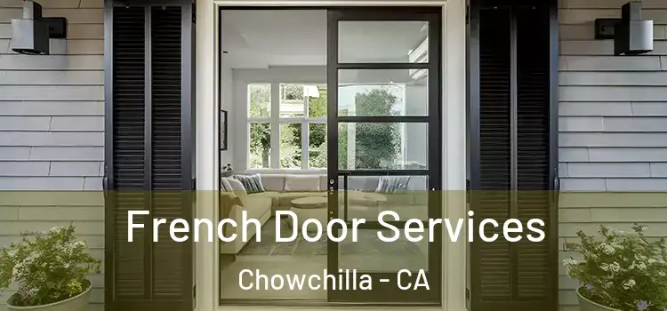 French Door Services Chowchilla - CA