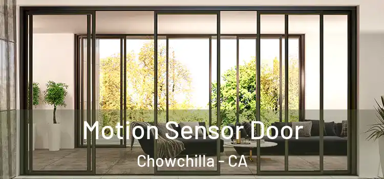Motion Sensor Door Chowchilla - CA