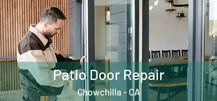 Patio Door Repair Chowchilla - CA