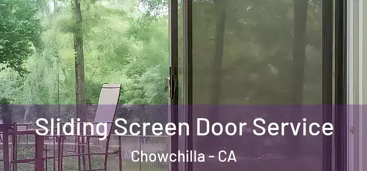 Sliding Screen Door Service Chowchilla - CA